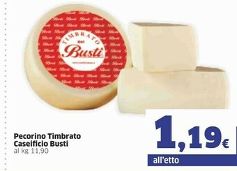 Sigma Caseificio Busti Pecorino Timbrato offerta