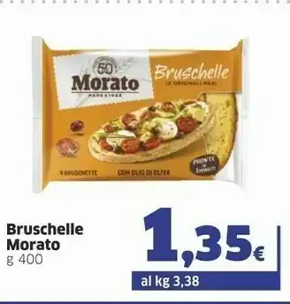 Sigma Morato pane & idee Bruschelle Maxi 400 G(ml) offerta