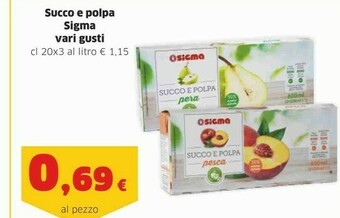 Sigma Succhi di frutta offerta