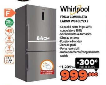 Expert Whirlpool Frigo combinato largo W84BE72X2 offerta