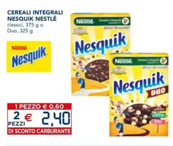 Esselunga Nestlé Nesquik Cereali integrali 375 g o 325 g offerta
