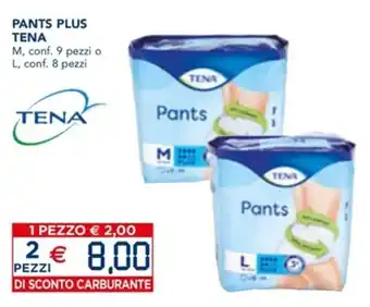 Esselunga Tena Pants plus M, 9 pezzi o L, 8 pezzi offerta