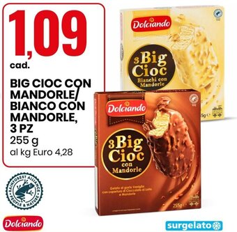 Eurospin Dolciando Big Cioc con mandorle/bianco con mandorle, 3 pz 255 g offerta