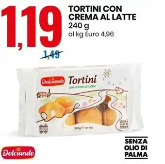 Eurospin Dolciando Tortini con crema al latte 240 g offerta