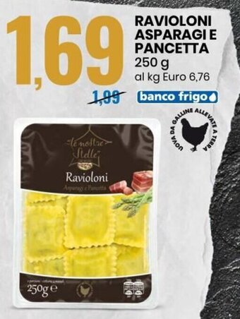 Eurospin Ravioloni asparagi e pancetta 250 g offerta