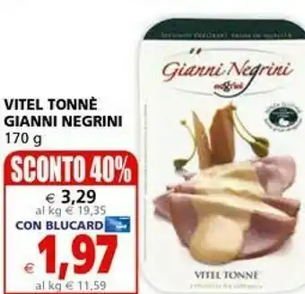 Il Gigante Gianni negrini Cibi pronti offerta