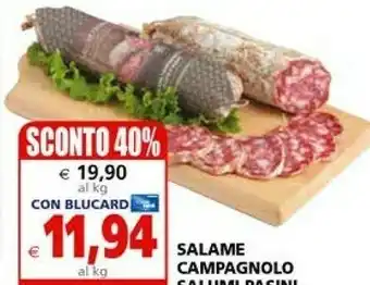 Il Gigante Campagnolo Salame offerta