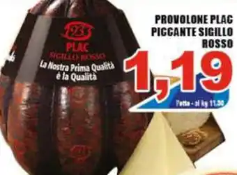 Provolone Plag Piccante Sigillo Rosso