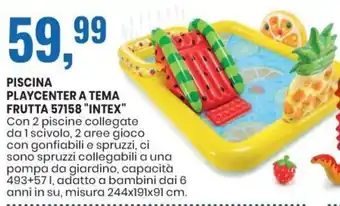 Eurospin Piscina Playcenter a Tema Frutta 57158 Intex offerta