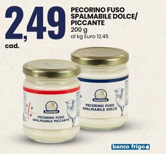 Eurospin Pecorino Fuso Spalmabile Dolce/Piccante 200 g offerta