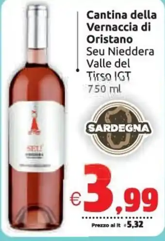 Vicino a te supermercati Cantina della Vernaccia di Oristano Seu Nieddera Valle del Triso IGT 750 ml offerta