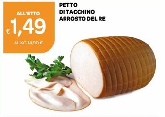 Ekom Petto di Tacchino Arrosto del re offerta