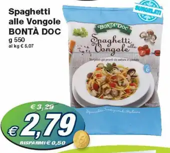 Prix Quality Bontà DOC Spaghetti alle Vongole g 550 offerta