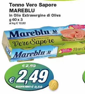 Prix Quality Mareblu Tonno Vero Sapore in Olio Extravergine di Oliva g 60x3 offerta