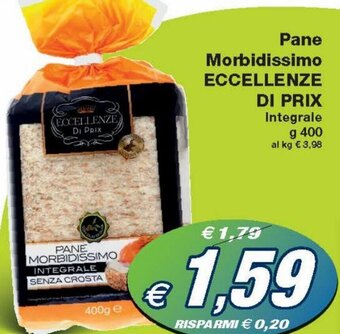 Prix Quality Eccellenze di Prix Pane Morbidissimo Integrale g 400 offerta