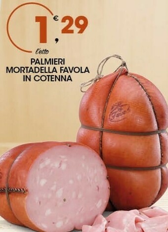 Sigma Palmieri Mortadella offerta