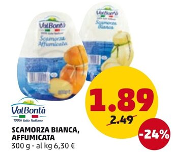 PENNY ValBontà Scamorza Bianca, Affumicata 300 g offerta