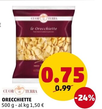 PENNY Cuor Di Terra Orecchiette 500 g offerta