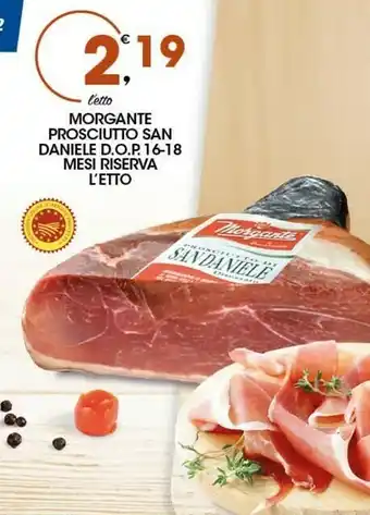 Sigma Morgante Prosciutto San Daniele offerta