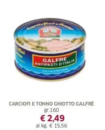 Famila Galfre Carciofi e Tonno Ghiotto gr 160 offerta