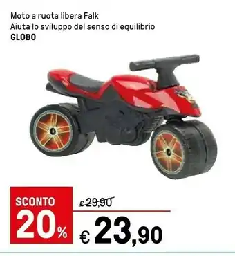 Iper La Grande Globo globo moto a ruota libera falk offerta