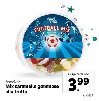 Lidl Sweet Corner Mix Caramelle Gommose Alla Frutta offerta
