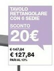 Iper La Grande Tavolo Rettangolare Con 6 Sedie offerta