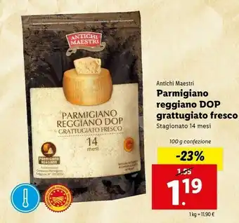 Lidl Antichi Maestri Parmigiano Reggiano Dop Grattugiato Fresco offerta