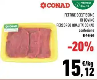 Conad City Conad Fettine sceltissime di bovino percorso qualità confezione offerta
