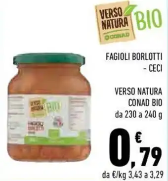 Conad City Conad Bio Verso Natura Fagioli borlotti - ceci 230 g a 240 g offerta