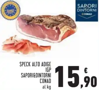 Conad City Conad Sapori&Dintorni Speck alto adige igp al kg offerta