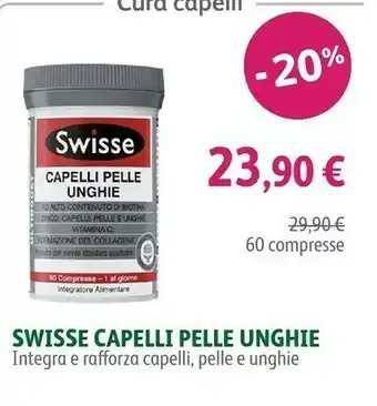 Lloyds Farmacia Swisse Capelli Pelle Unghie 60 Compresse offerta