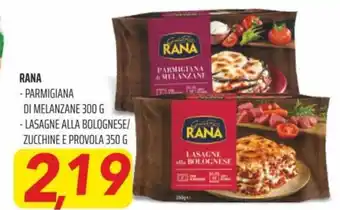 Coop Superstore Rana Parmigiana di melanzane 300 g - lasagne alla bolognese/zucchine e provola 350 g offerta