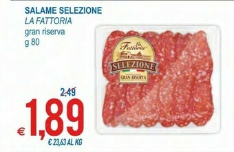 MD Discount La Fattoria Salame Selezione Gran Riserva offerta