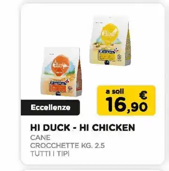 Arcaplanet Hi duck - hi chicken / crocchette cane kg.2.5 / tutti i tipi offerta