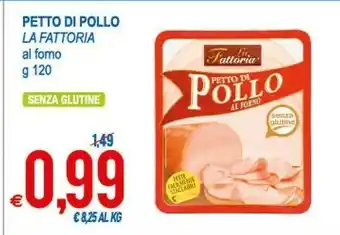 MD Discount La Fattoria Petto Di Pollo Al Forno 120 G(ml) offerta