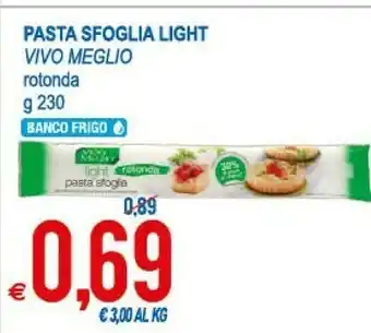 Vivo Meglio Pasta Sfoglia Light Rotonda