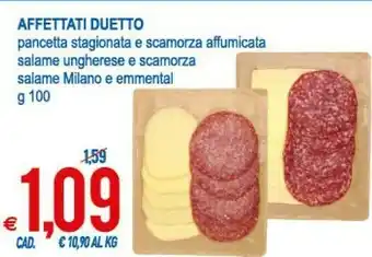 MD Discount Affettati Duetto Pancetta Stagionata E Scamorza Affumicata/Salame Ungherese E Scamorza/Salame Milano E Emmental offerta