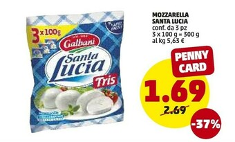 PENNY Galbani Mozzarella Santa Lucia Tris 300 G(ml) offerta