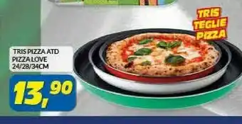 Risparmio Casa Tris Pizza Atd Pizza Love offerta