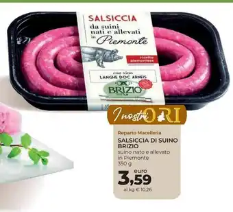 Spazio Conad Salsiccia di Suino Brizio 350 g offerta