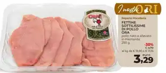 Spazio Conad Fettine Sottilissime di Pollo Ora 250 g offerta