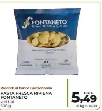Spazio Conad Pasta Fresca Ripiena Fontaneto 500 g offerta