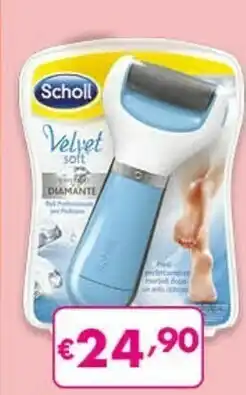 Acqua & Sapone Scholl Velvet Soft offerta