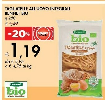 Bennet Bennet Bio Tagliatelle All'uovo Integrali 250 G offerta