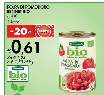 Bennet Bennet Bio Polpa Di Pomodoro 400 G offerta