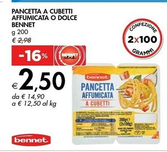 Bennet Bennet Pancetta A Cubetti Affumicata O Dolce 200 G offerta