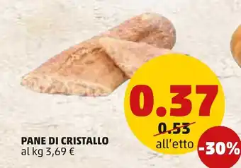 PENNY Pane Di Cristallo offerta