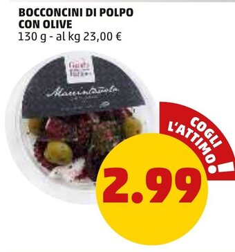 PENNY Bocconcini Di Polpo Con Olive 130 g offerta