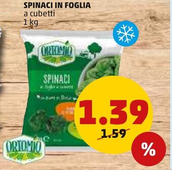 PENNY Ortomio Spinaci in Foglia a cubetti 1 kg offerta